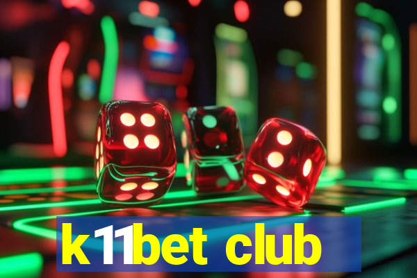 k11bet club